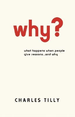 Why? by Tilly, Charles