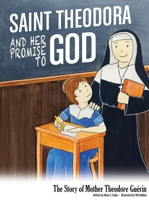 Saint Theodora and Her Promise to God by Doyle, Mary K.