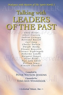Talking with Leaders of the Past by Jenkins, Peter Watson