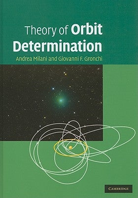 Theory of Orbit Determination by Milani, Andrea