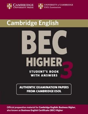 Cambridge Bec Higher 3 Student's Book with Answers by Cambridge Esol