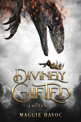 Divinely Gifted by Havoc, Maggie