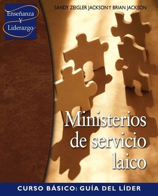 Ministerios de servicion laico Curso Basico: Guia del lider by Jackson, Sandy