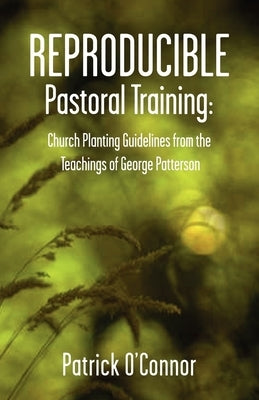 Reproducible Pastoral Training by O'Connor, Patrick