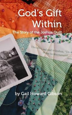 God's Gift Within by Gibson, Gail Howard