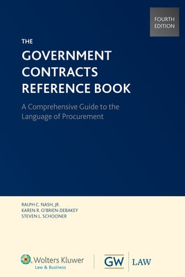 Government Contracts Reference Book by Nash Jr. Ralph C.