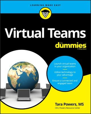 Virtual Teams for Dummies by Powers, Tara
