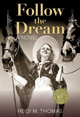Follow the Dream by Thomas, Heidi