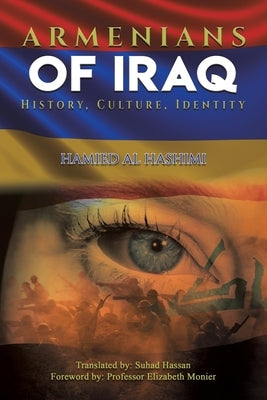 Armenians of Iraq by Hashimi, Hamied Al