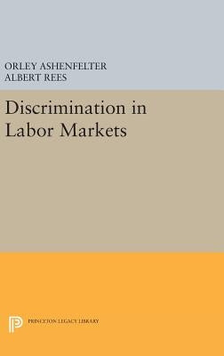 Discrimination in Labor Markets by Ashenfelter, Orley