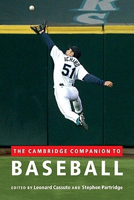 The Cambridge Companion to Baseball by Cassuto, Leonard