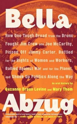 Bella Abzug by Levine, Suzanne