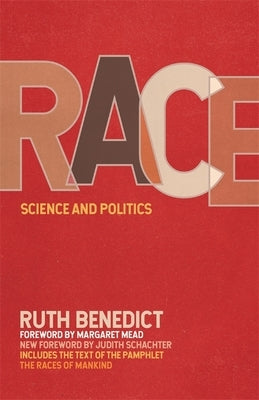 Race: Science and Politics by Benedict, Ruth