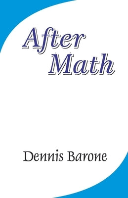 After Math by Barone, Dennis
