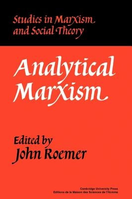 Analytical Marxism by Roemer, John
