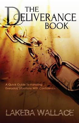 The Deliverance Book by Wallace, Lakeba