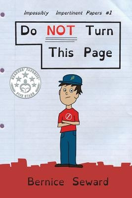 Do NOT Turn This Page by Seward, Bernice