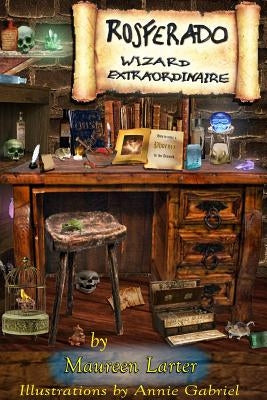 Rosferado - Wizard Extraordinaire by Larter, Maureen