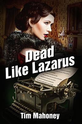 Dead Like Lazarus by Mahoney, Tim
