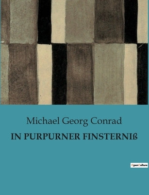 In Purpurner Finsterniß by Conrad, Michael Georg