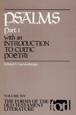 Psalms, Part 1, with an Introduction to Cultic Poetry by Gerstenberger, Erhard S.