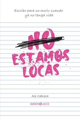 No estamos locas by Cabrera, Ale