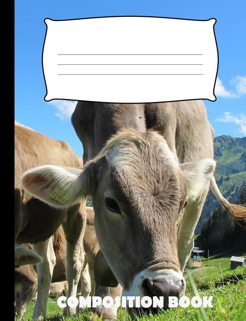 Composition Book: Cattle Composition Notebook Wide Ruled by Publishing, Pinnacle Novelty