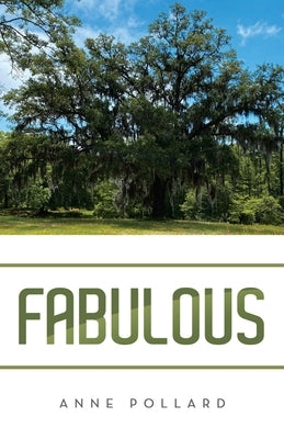 Fabulous by Pollard, Anne