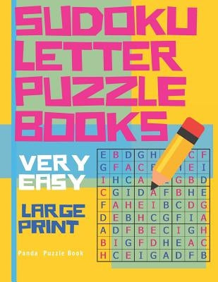 Sudoku Letter Puzzle Books - Very Easy - Large Print: Sudoku with letters -Brain Games Book for Adults - Logic Games For Adults by Book, Panda Puzzle