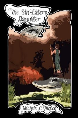 The Sin-Eater's Daughter by Hinton, Michele L.