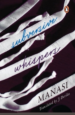 Subversive Whispers by Manasi