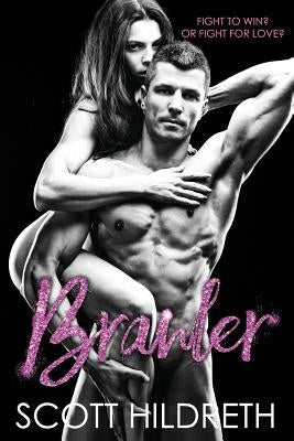 Brawler by Hildreth, Scott