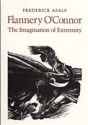 Flannery O'Connor by Asals, Frederick