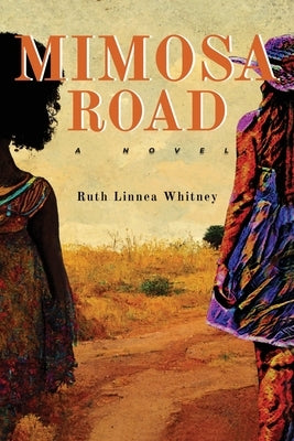 Mimosa Road by Whitney, Ruth L.