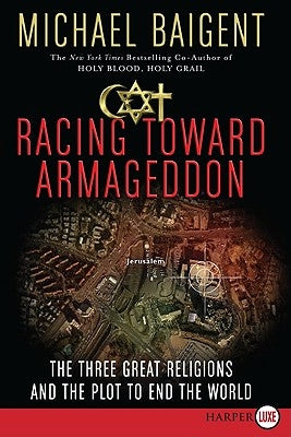 Racing Toward Armageddon LP by Baigent, Michael