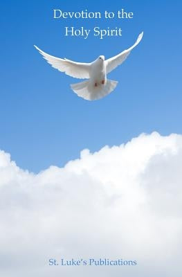 Devotion to the Holy Spirit by Ragan, Paul S.