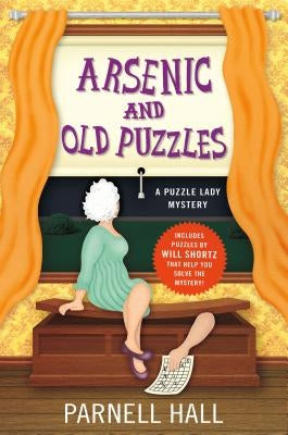 Arsenic and Old Puzzles: A Puzzle Lady Mystery by Hall, Parnell