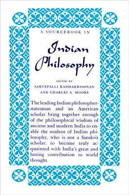 A Source Book in Indian Philosophy by Radhakrishnan, Sarvepalli