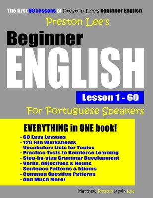 Preston Lee's Beginner English Lesson 1 - 60 For Portuguese Speakers by Preston, Matthew