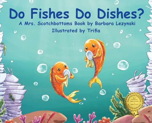 Do FIshes Do Dishes? by Lezynski, Barbara