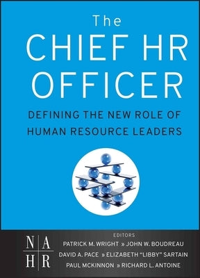 The Chief HR Officer by Wright, Patrick M.