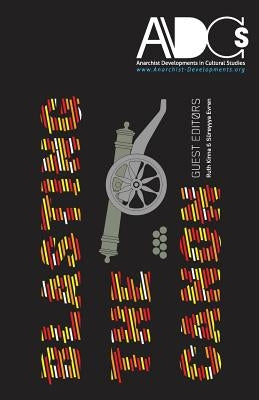 Anarchist Developments in Cultural Studies: 2013.1: Blasting the Canon by Rousselle, Duane