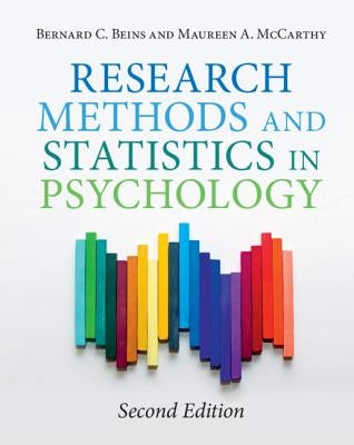 Research Methods and Statistics in Psychology by Beins, Bernard C.