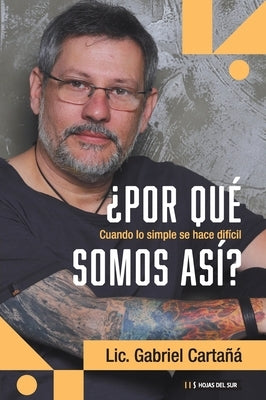 ¿Por qué somos así? by Cartañá, Gabriel
