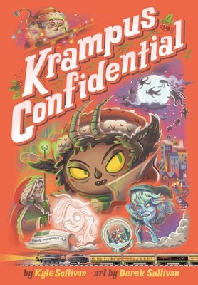 Krampus Confidential by Sullivan, Kyle