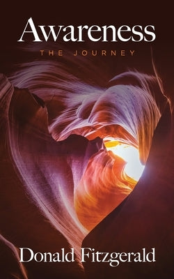 Awareness: The Journey by Fitzgerald, Donald