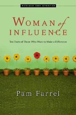 Woman of Influence by Farrel, Pam