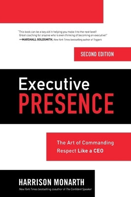 Executive Presence 2e (Pb) by Monarth, Harrison