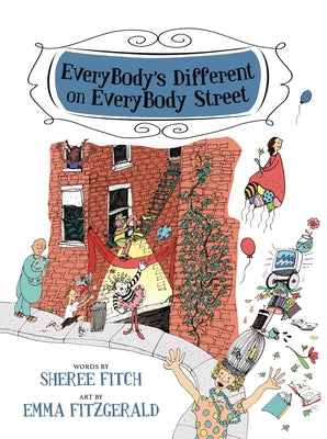 Everybody's Different on Everybody Street by Fitch, Sheree