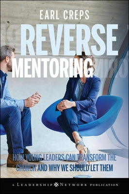 Reverse Mentoring by Creps, Earl
